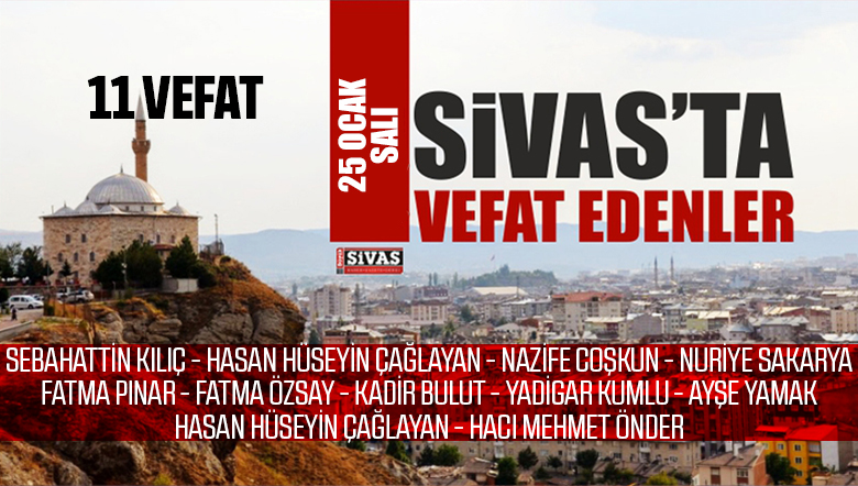 Aramızdan ayrılanlar 25 Ocak 2022