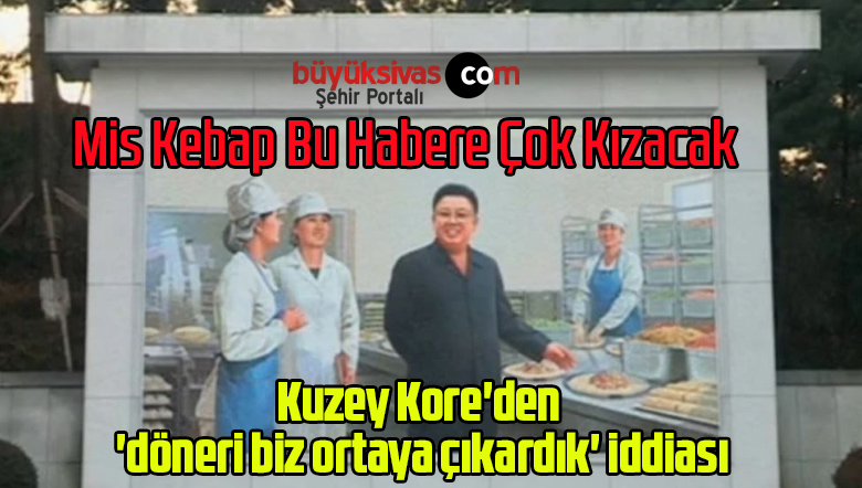 Kuzey Kore’den ‘döneri biz ortaya çıkardık’ iddiası