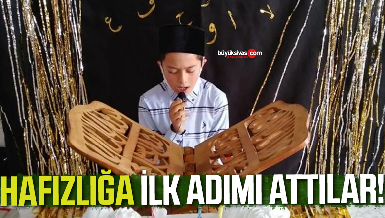 Hafızlığa adım attılar