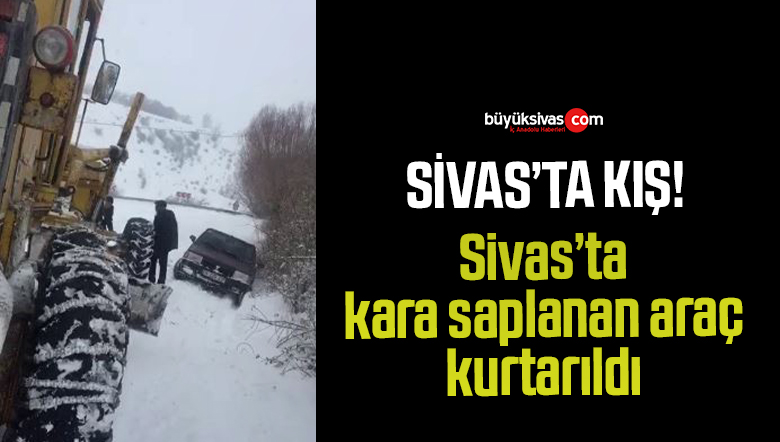 Kara saplanan aracı Özel İdare ekipleri kurtardı