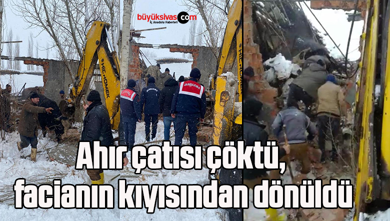 Ahır çatısı çöktü, facianın kıyısından dönüldü