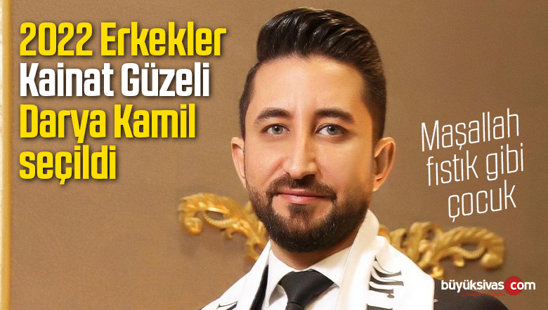 Adam Tam Erkek Güzeli! 2022 Kainat Güzeli Darya Kamil seçildi