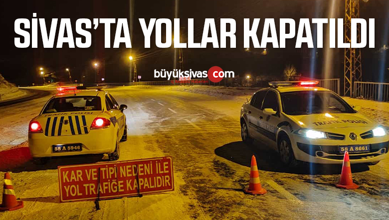 tipi yolları kapattı