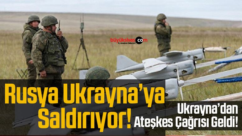 Rusya Ukrayna saldırı