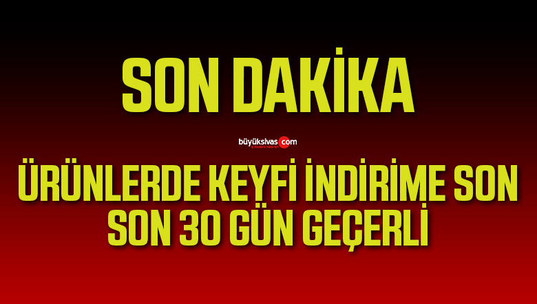 Artık İndirimler 30 Günlük Fiyatı Geçemeyecek
