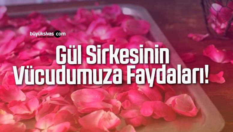 gül sirkesi