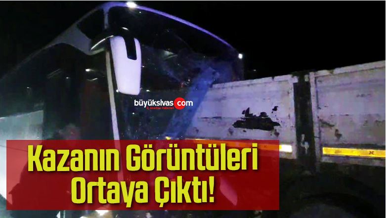 Sivas’ta Otobüs Kazası! Ölü Ve Yaralılar Var!