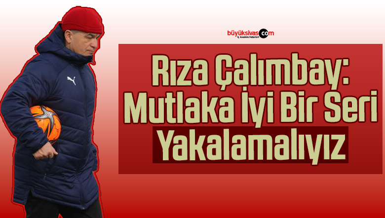 rıza çalımbay sivaspor