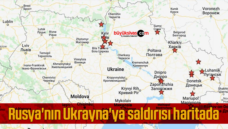 Rusya’nın Ukrayna’ya saldırısı haritada