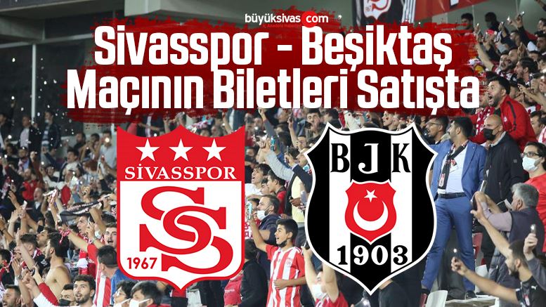 sivasspo beşiktaş maç
