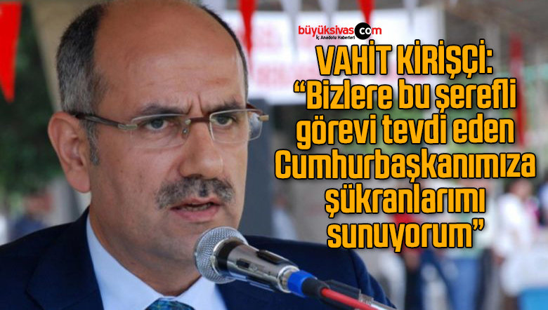VAHİT KİRİİŞÇİ