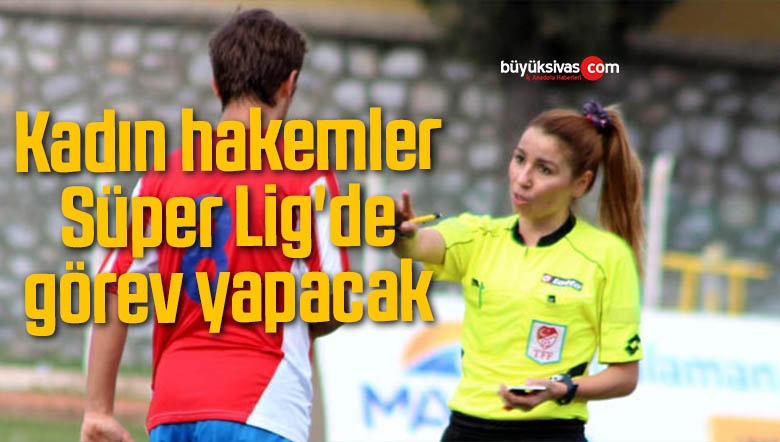 kadın hakemler