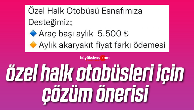 özel halk otobüsleri için çözüm önerisi