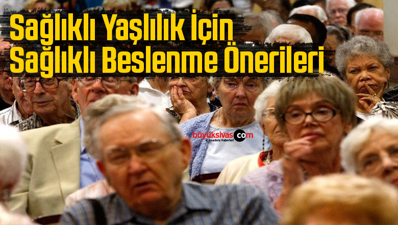 sağlıklı yaşlılık