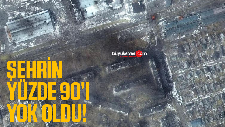 “Şehrin yüzde 90’ı yok oldu”