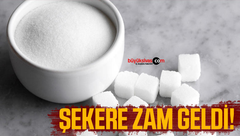 Son Dakika! Şekere Zam Geldi!