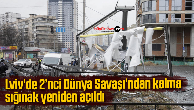 Lviv’de 2. Dünya Savaşı’ndan kalma sığınak yeniden açıldı