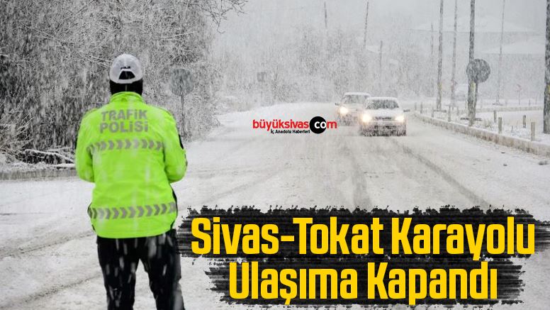 sivas tokat karayolu