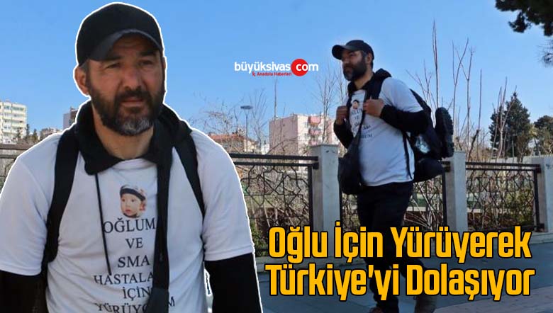 türkiyeyi yürüyerek dolaşıyor