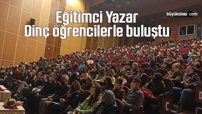Eğitimci-Yazar Dinç öğrencilerle buluştu