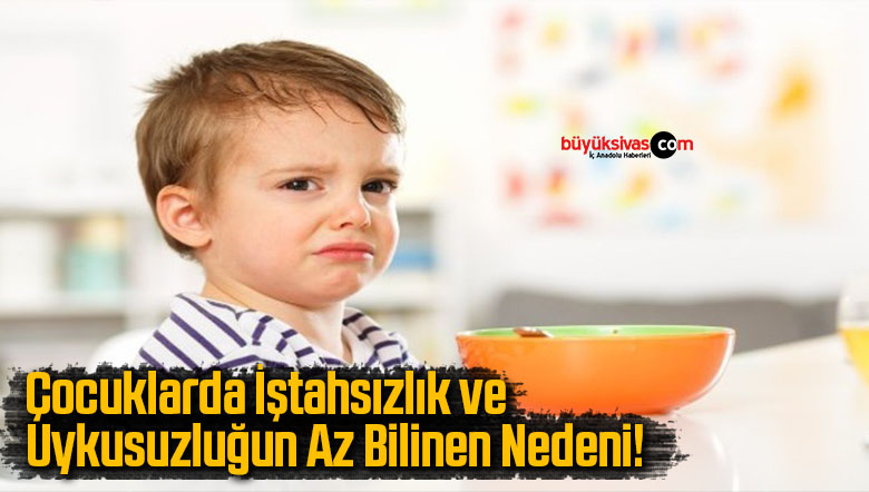 çocuklarda iştahsızlık