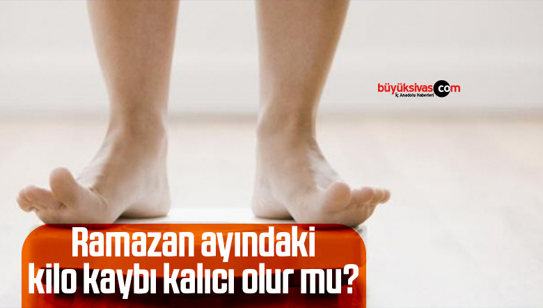 Ramazan ayındaki kilo kaybı kalıcı olur mu