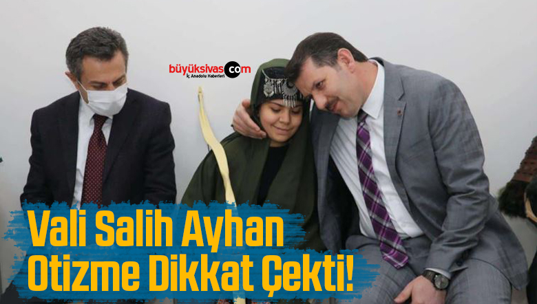 otizme dikkat çekti