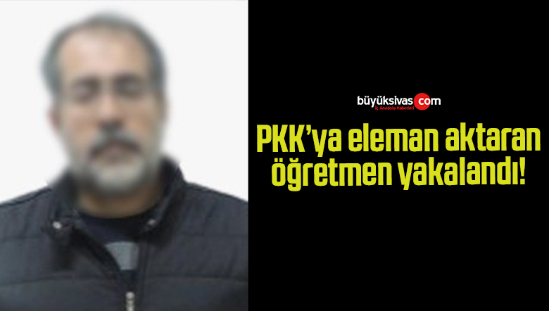 pkk ya eleman aktaran öğrewtmen