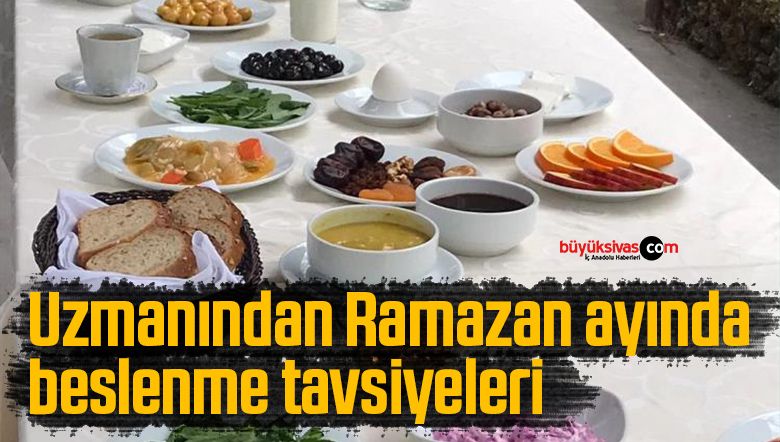 ramazanda beslenme tavsiyesi