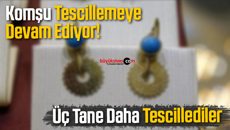 tescillemeye devam ediyor