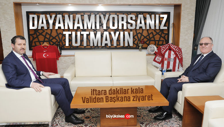 Sivas Valisi Salih Ayhan Belediye Başkanı Hilmi Bilgin’i Ziyaret Etti