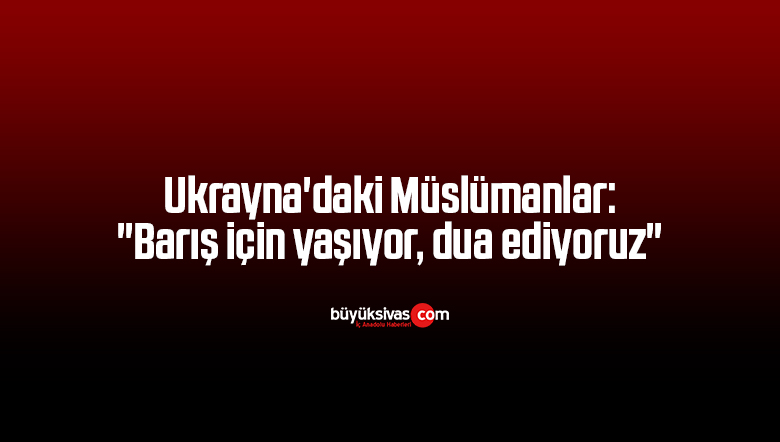 ukraynadaki müslümanlar