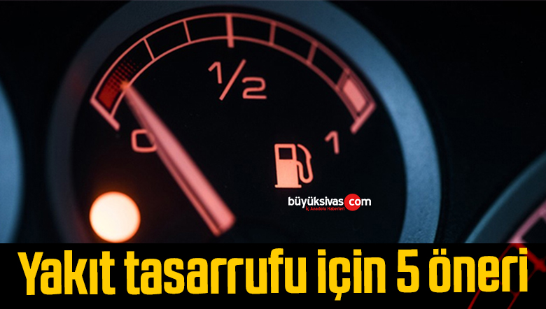 yakıt tasarrufu