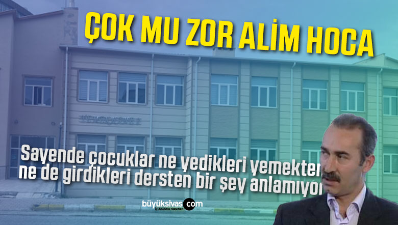 Alim Yıldız’ın yüzünden öğrenciler ne yemekten bir şey anlıyor ne dersten