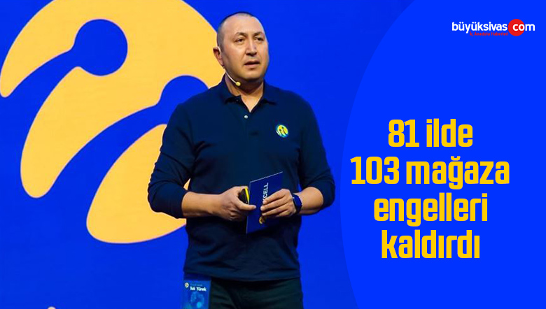 81 ilde 103 mağaza engelleri kaldırdı