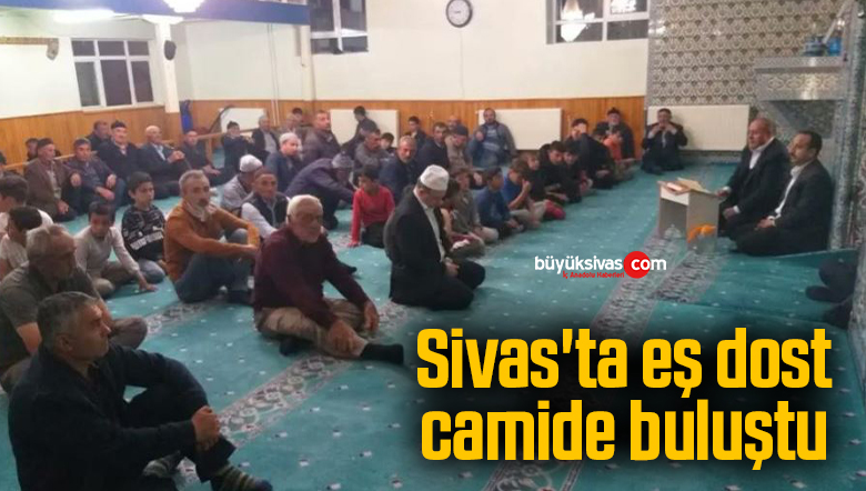 camide buluştu