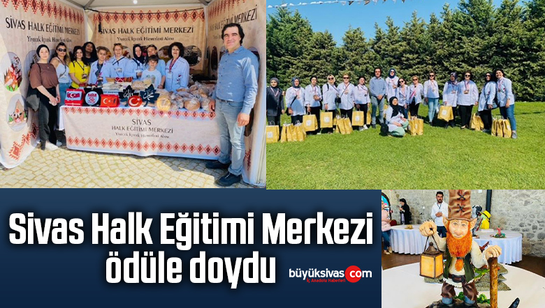 Sivas Halk Eğitimi Merkezi ödüle doydu