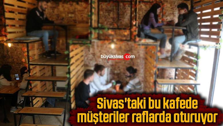 sivas'taki bu kafede