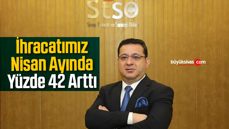 İhracatımız Nisan Ayında Yüzde 42 Arttı