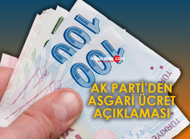 AK Parti Genel Başkan Yardımcısı Özhaseki’den asgari ücret açıklaması