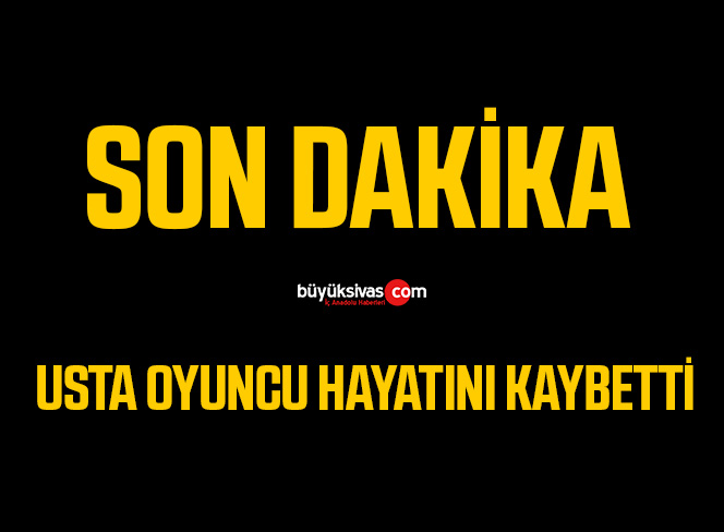 Cüneyt Arkın hayatını kaybetti