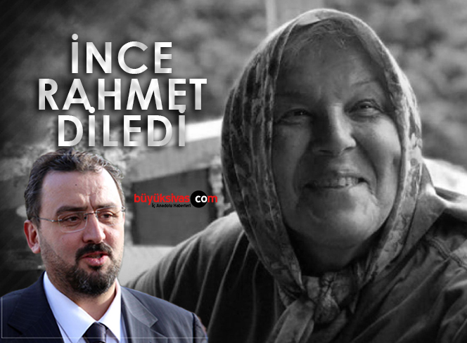 Serdar İnce Sivas Valisi Dr. Yılmaz Şimşek Acısını Paylaştı