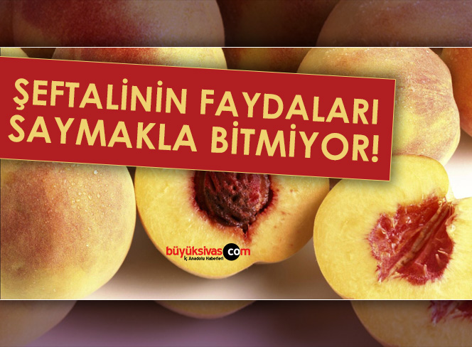 Şeftalinin faydaları saymakla bitmiyor