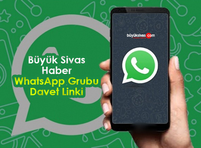 Büyük Sivas Haber WhatsApp Grubu Davet Linki