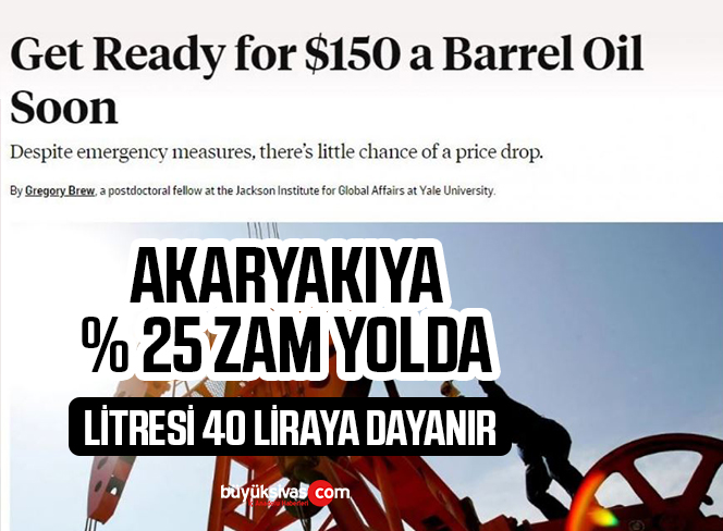 Petrol yakında 150 dolara çıkacak! Motorin 40 TL olur