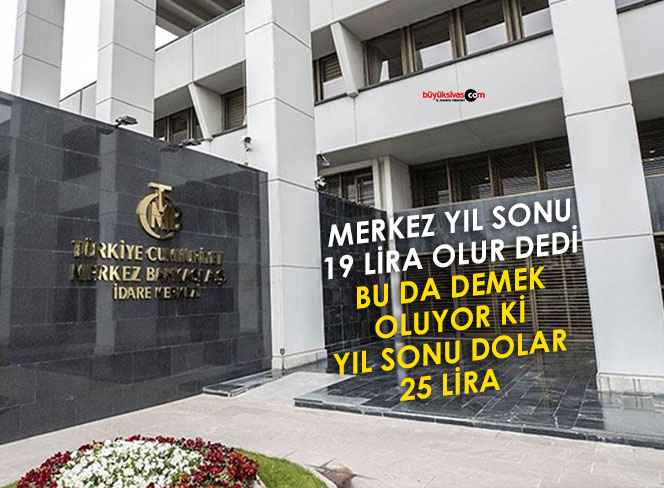 Merkez Bankası Dolar beklentisini yükseltti! Dolar 19 lira olacak…