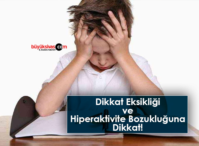 dikkat eksikliği
