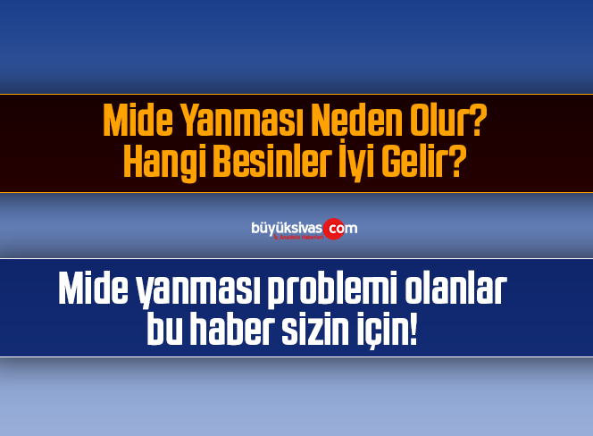 mide yanması