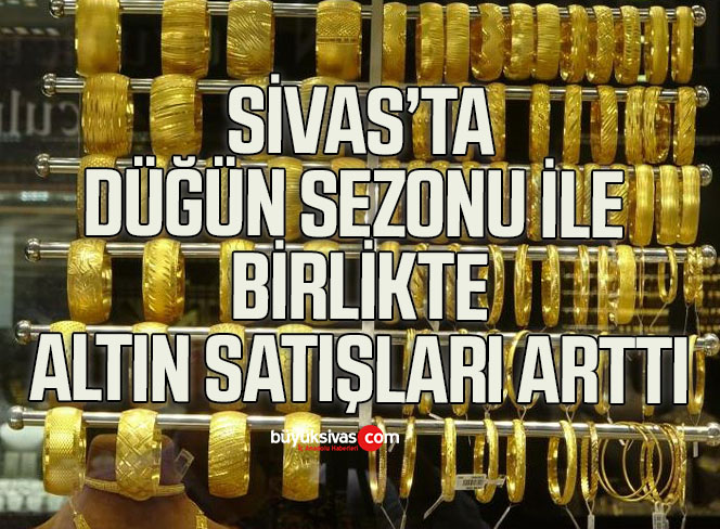 Düğün sezonuyla birlikte çeyrek ve grama olan ilgi yükseldi