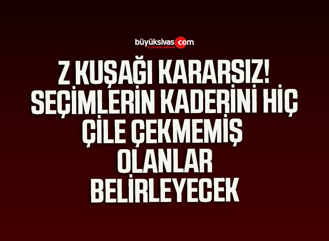 İlk kez oy kullanacak seçmenin yüzde 27’si kararsız